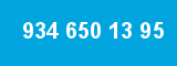 934 650 13 95